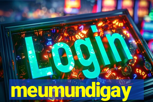 meumundigay