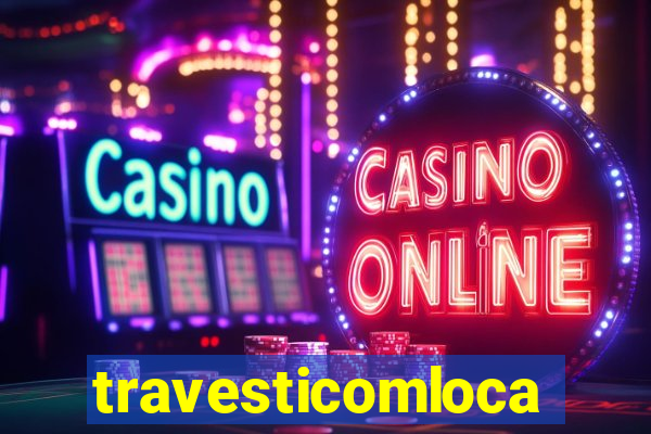 travesticomlocal.combr