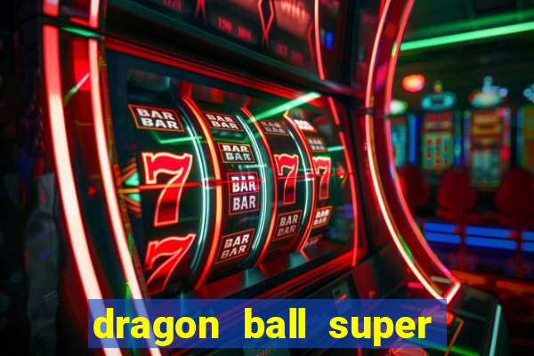 dragon ball super hero rede canais