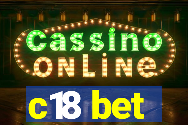 c18 bet