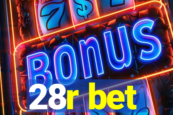28r bet