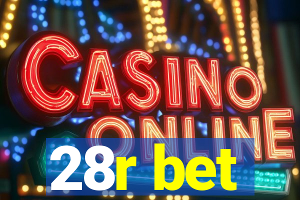 28r bet
