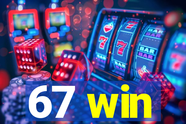 67 win