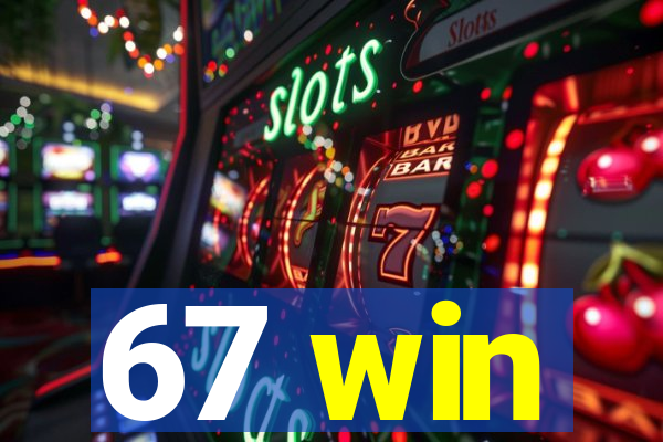 67 win