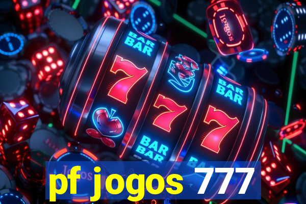 pf jogos 777