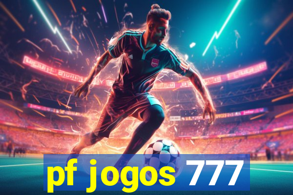 pf jogos 777