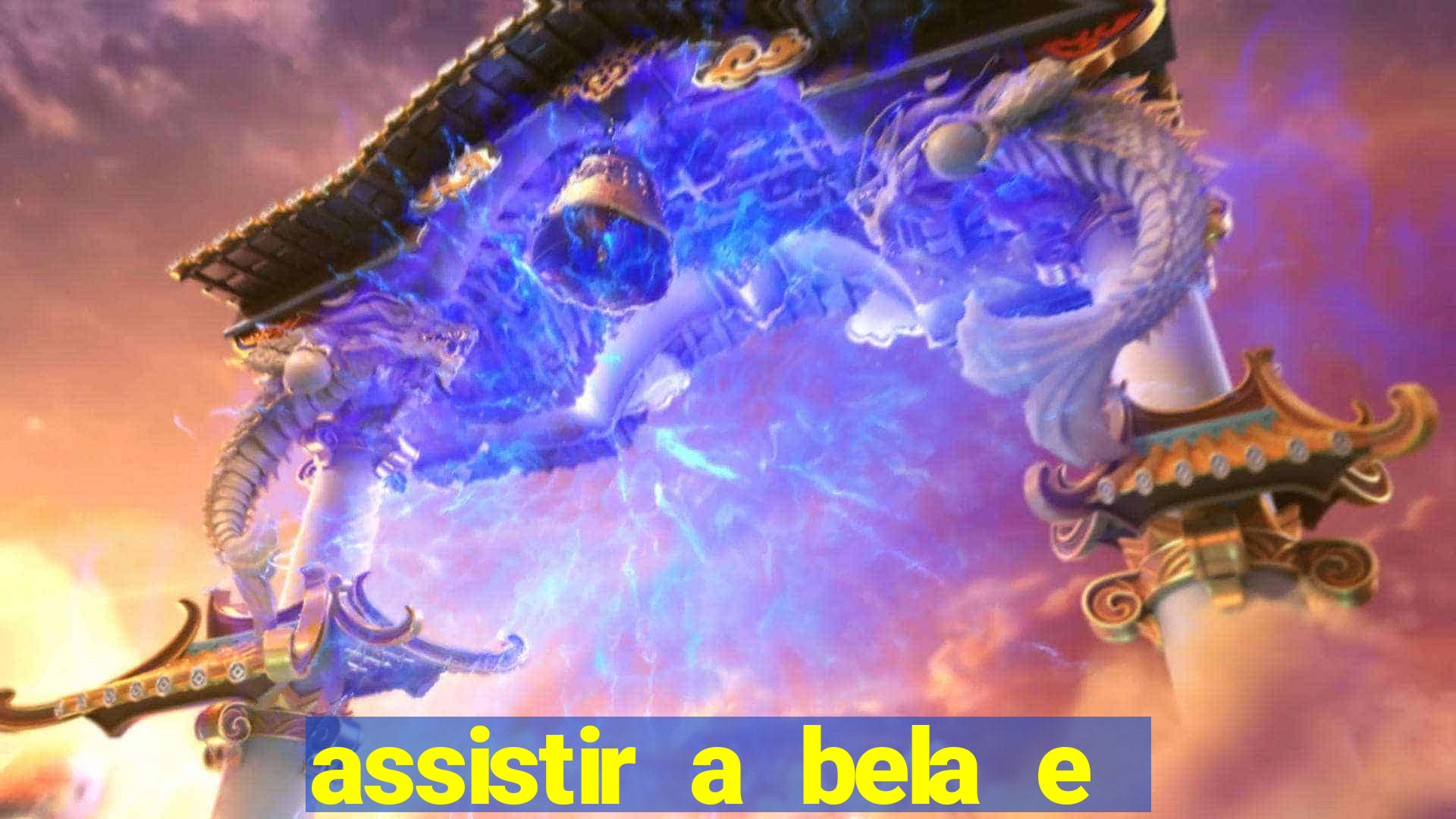 assistir a bela e a fera 1991 online dublado