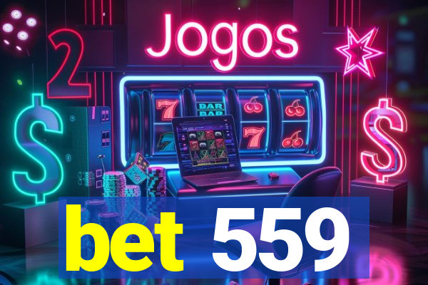 bet 559