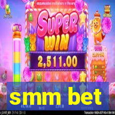 smm bet