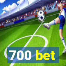 700 bet
