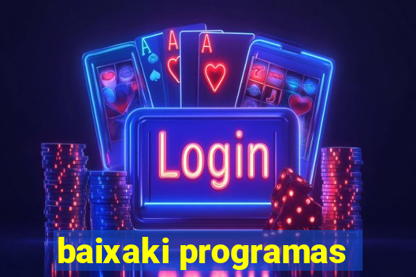 baixaki programas