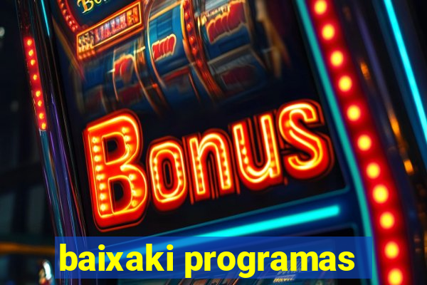 baixaki programas