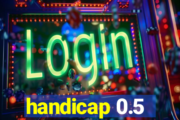 handicap 0.5