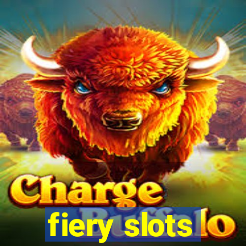 fiery slots