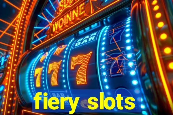 fiery slots