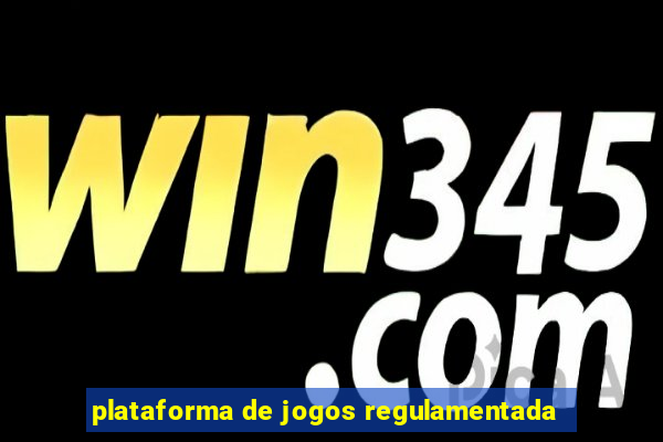 plataforma de jogos regulamentada