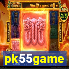 pk55game