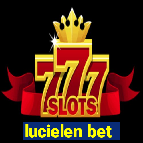 lucielen bet