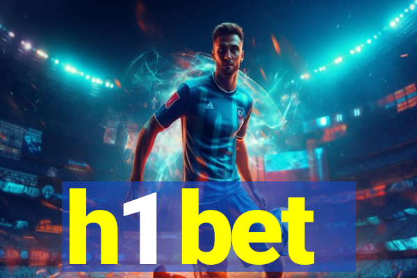 h1 bet