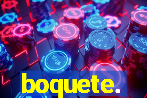 boquete.