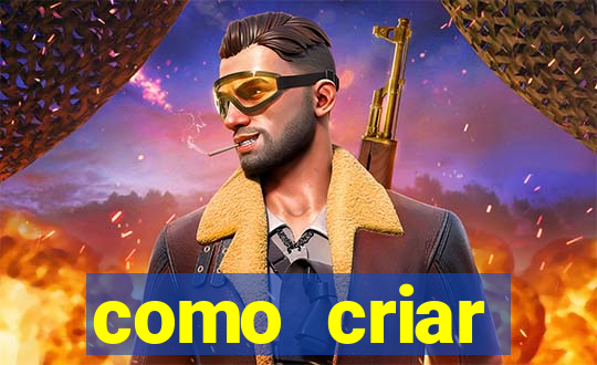 como criar plataforma de jogo do tigre