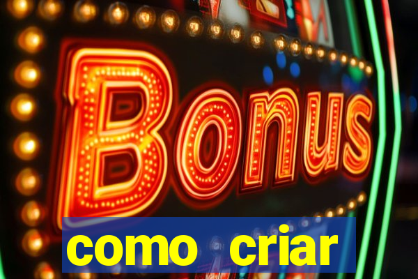 como criar plataforma de jogo do tigre