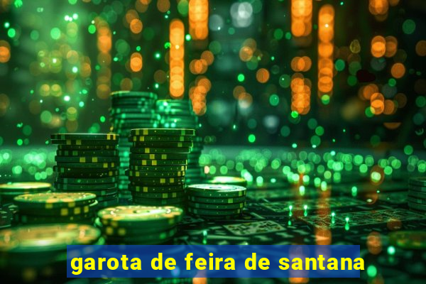 garota de feira de santana