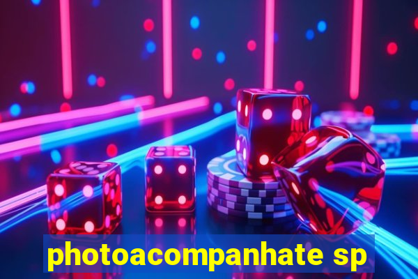photoacompanhate sp