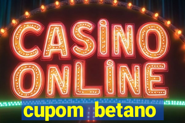 cupom betano rodadas gratis