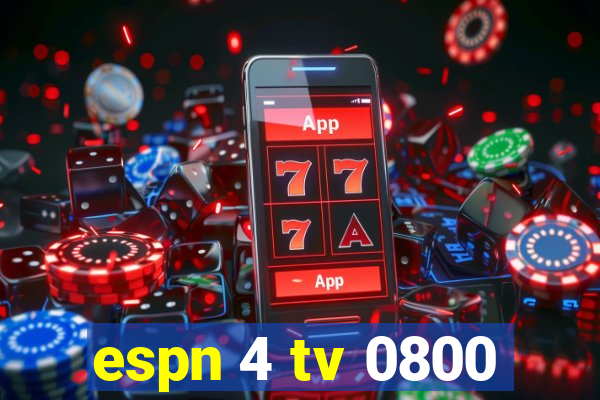 espn 4 tv 0800