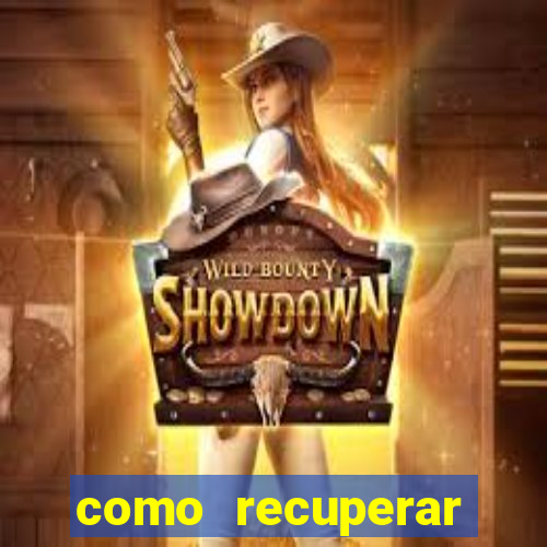 como recuperar conta betano