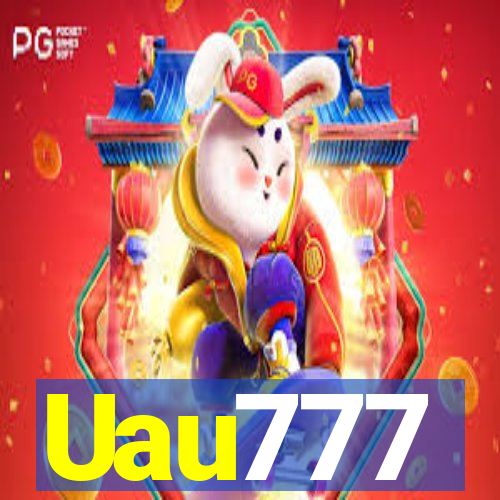 Uau777