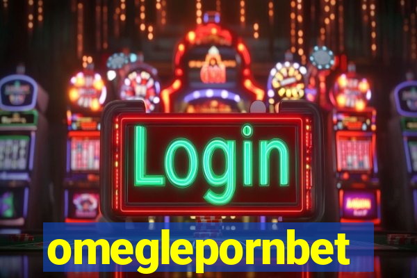 omeglepornbet