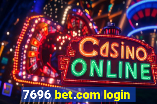 7696 bet.com login