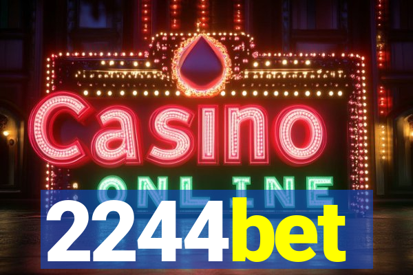 2244bet