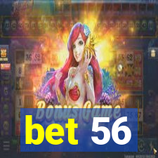 bet 56