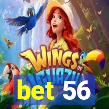 bet 56
