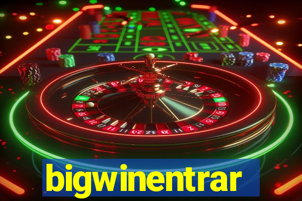 bigwinentrar