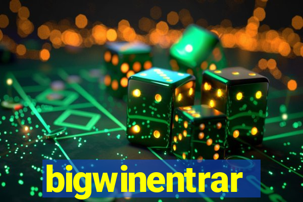 bigwinentrar
