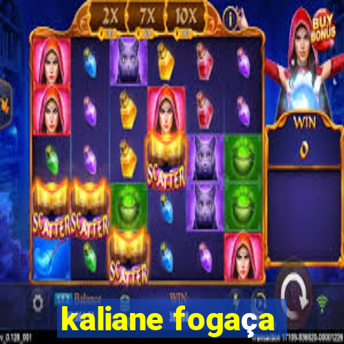 kaliane fogaça