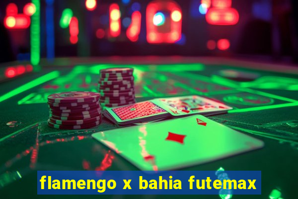 flamengo x bahia futemax