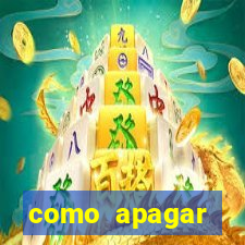 como apagar historico da bet365