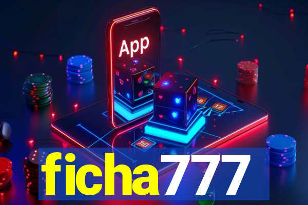 ficha777