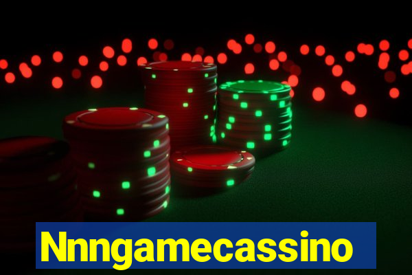Nnngamecassino