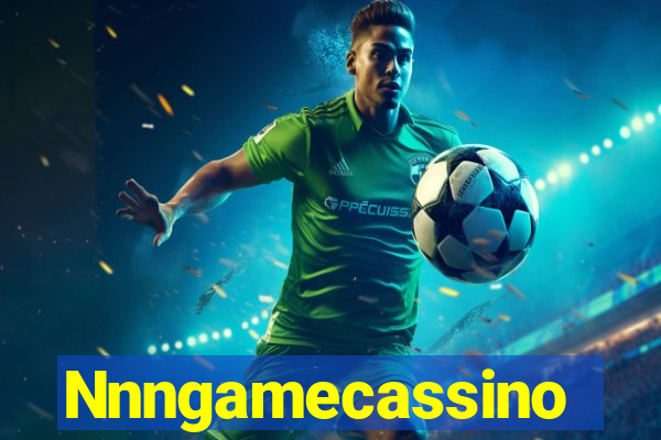 Nnngamecassino