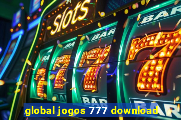 global jogos 777 download