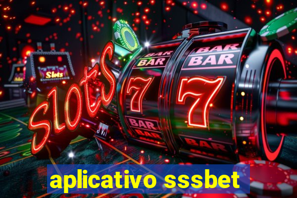 aplicativo sssbet