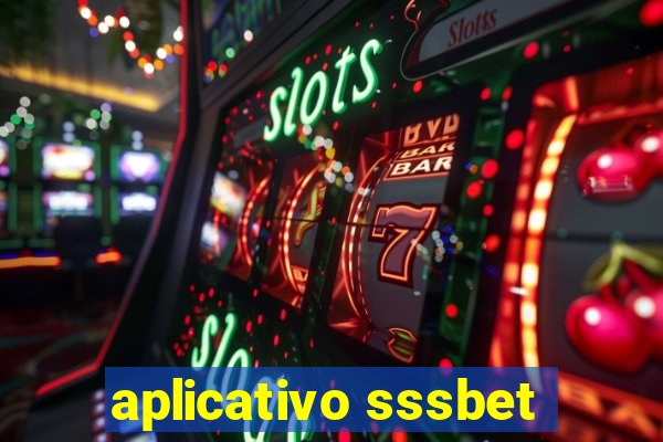 aplicativo sssbet