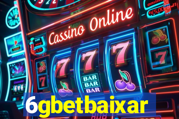 6gbetbaixar