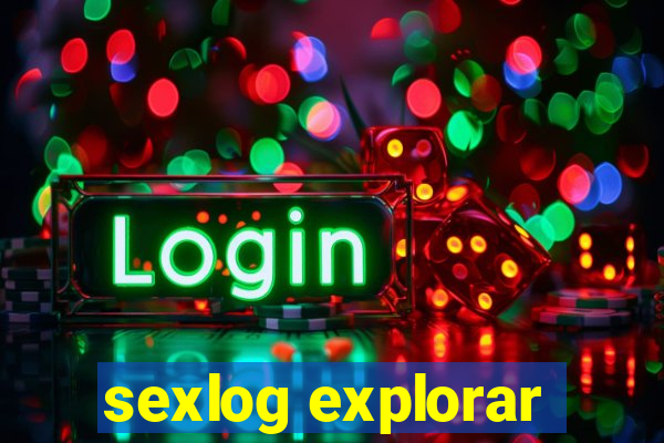 sexlog explorar